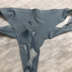 Cum stains on panties 